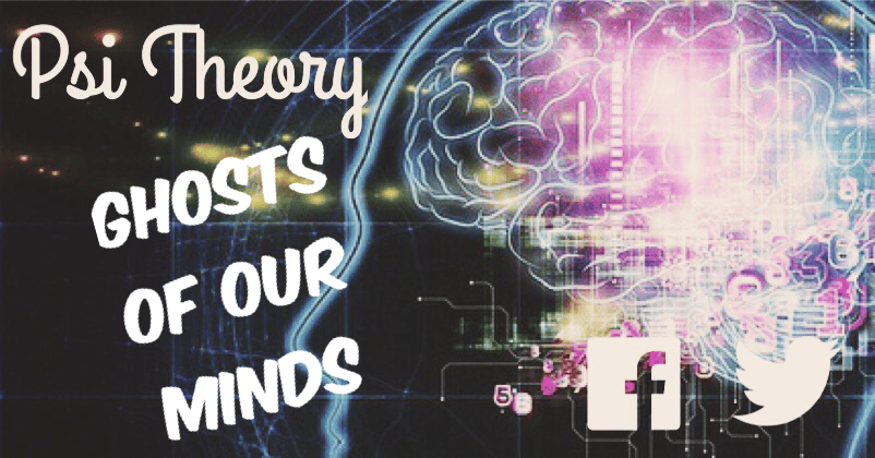 Ghosts of Our&nbsp;Minds