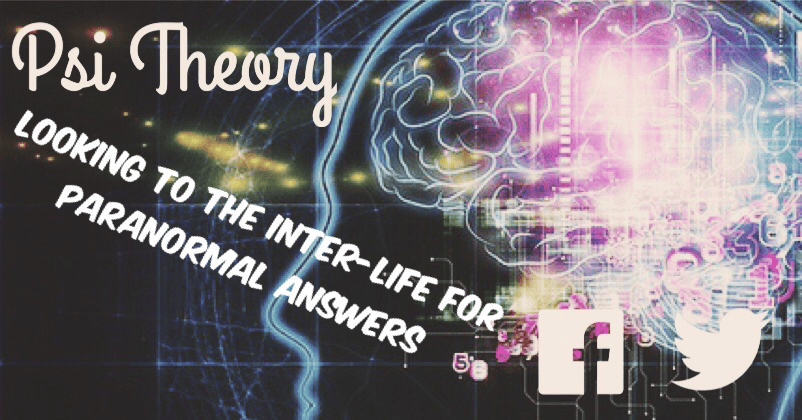 Looking to the Inter-Life for Paranormal&nbsp;Answers