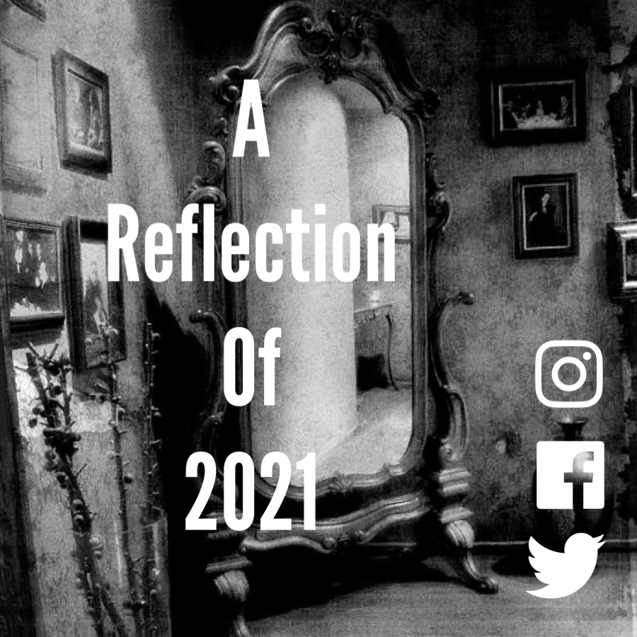 A Reflection of 2021