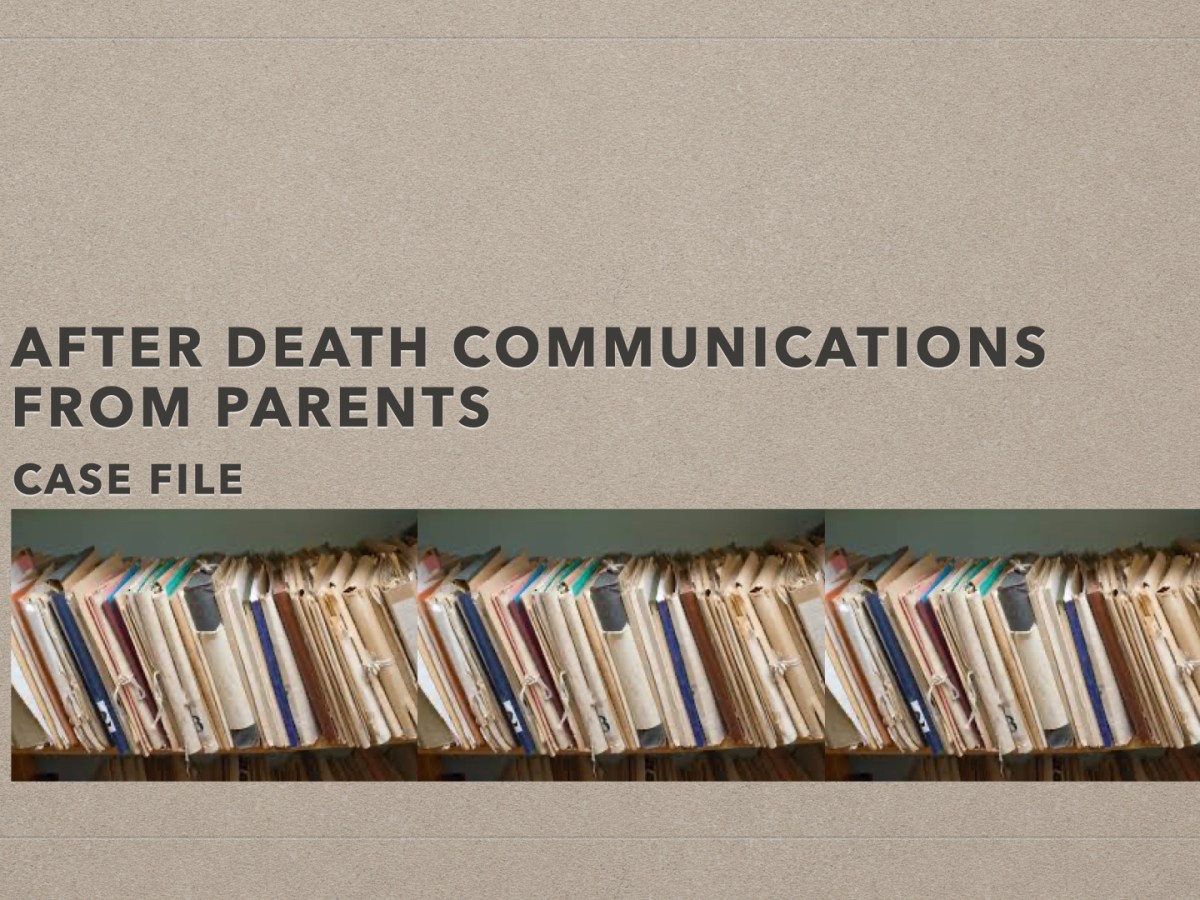 After Death Communications from&nbsp;Parents