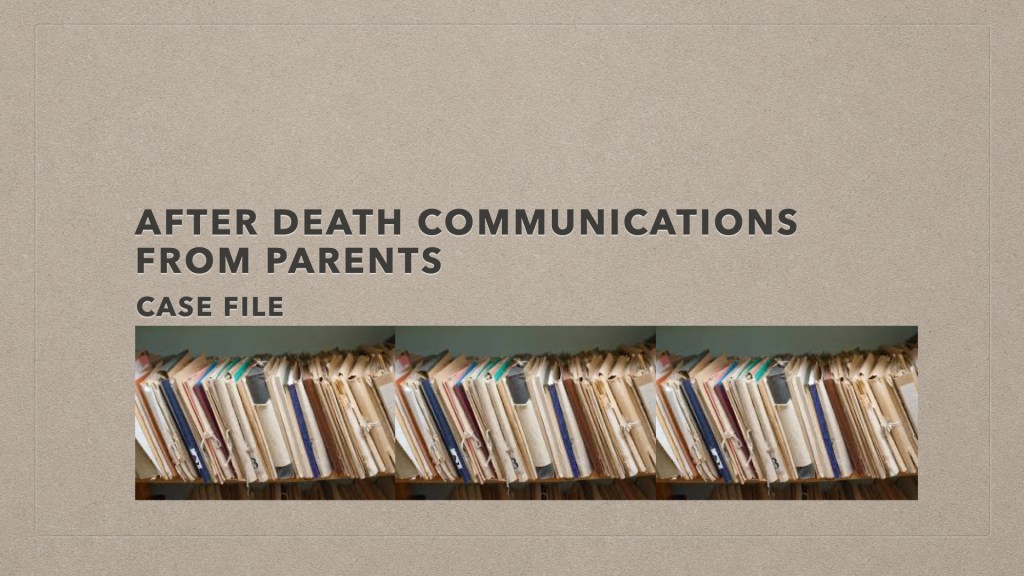 After Death Communications from&nbsp;Parents