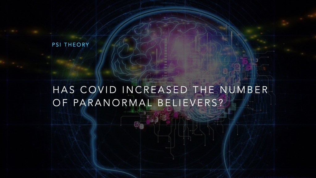 Has COVID Increased the Number of Paranormal Believers?