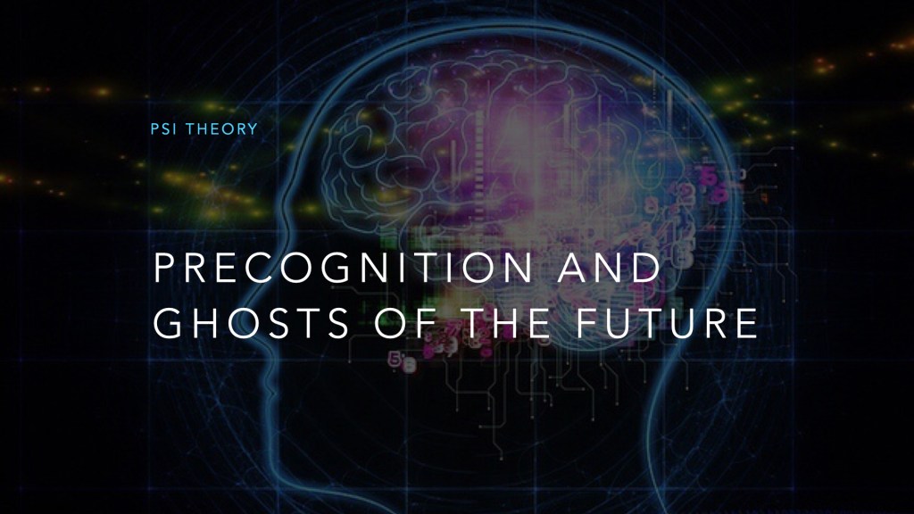 Precognition and Ghosts of the&nbsp;Future
