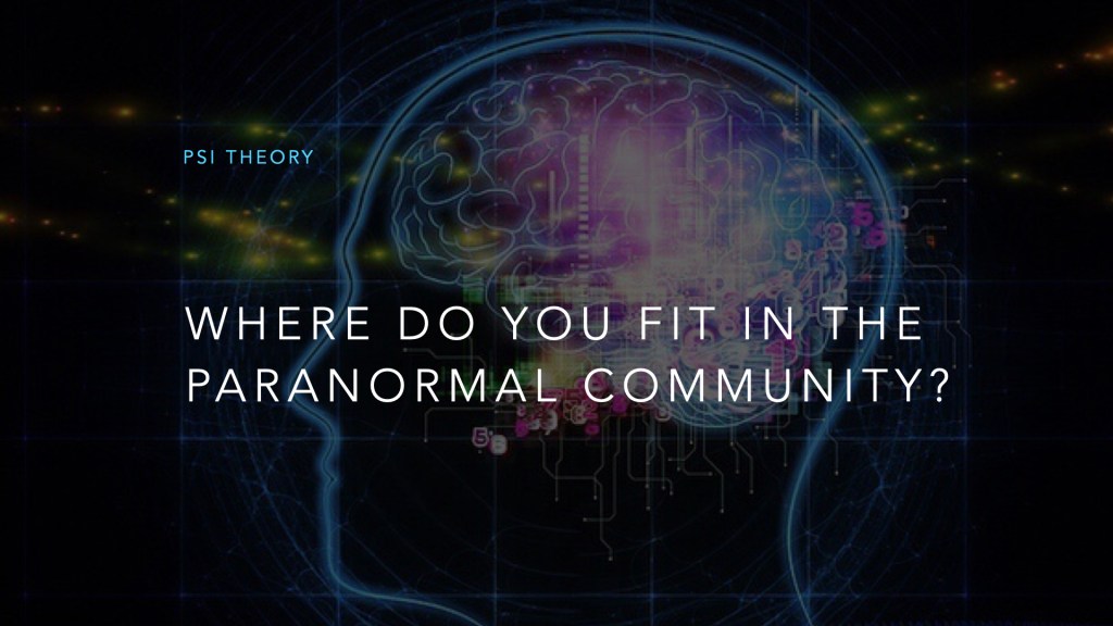 Where do you fit in the Paranormal&nbsp;community?